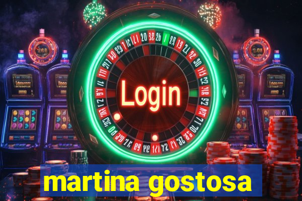 martina gostosa